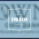 OWN BANK